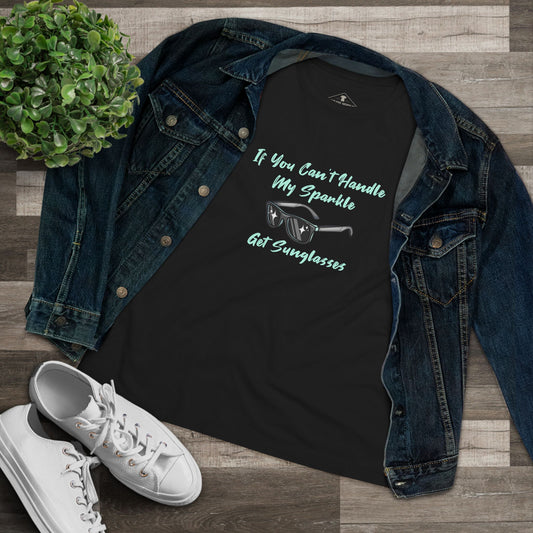 If You Can't Handle My Sparkle Black Womens T-Shirt