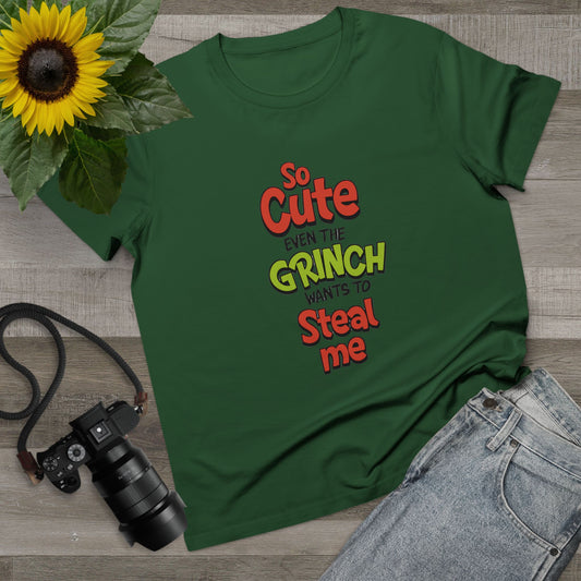 The Grinch Wants To Steal Me Green Womens T-Shirt