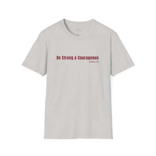 Be Strong And Courageous Silver Grey T-Shirt