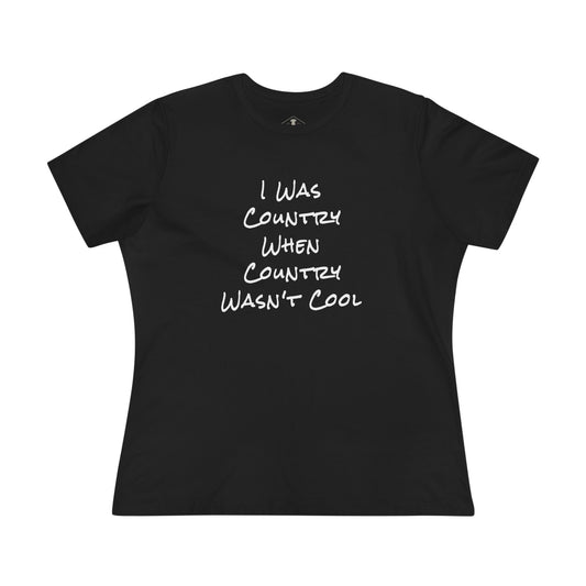 I Was Country Black Womens T-Shirt