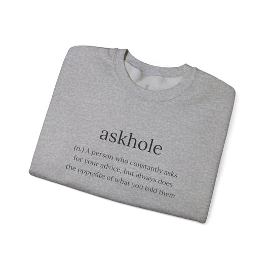 Askhole Grey Sweatshirt