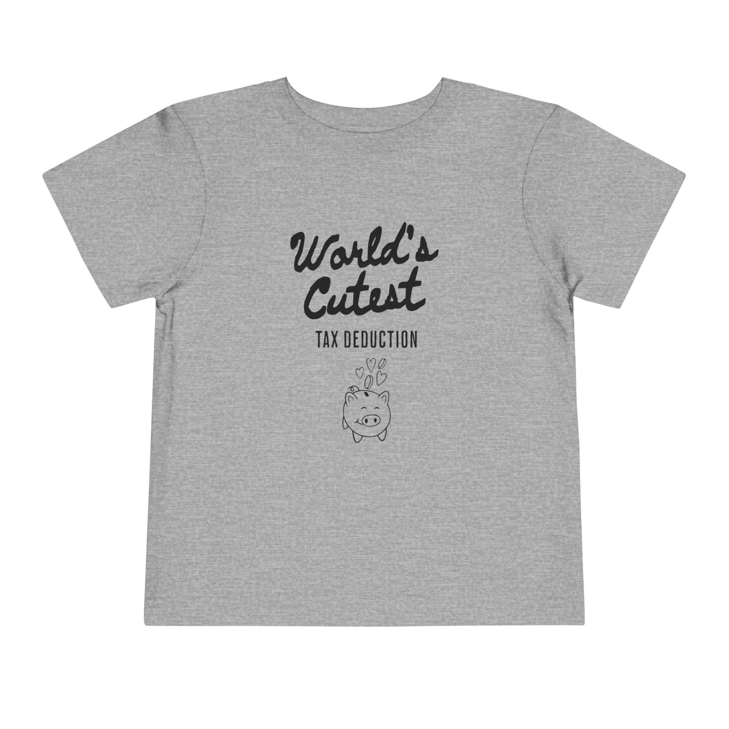 World's Cutest Tax Deduction Grey Toddler T-Shirt