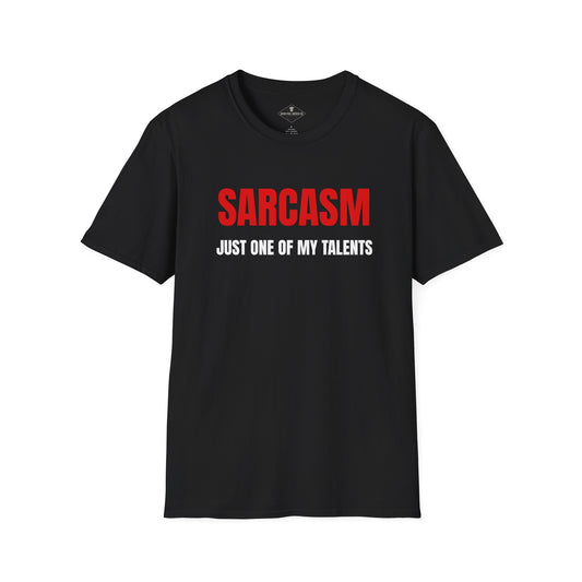 Sarcasm Just One Of My Talents Black T-Shirt
