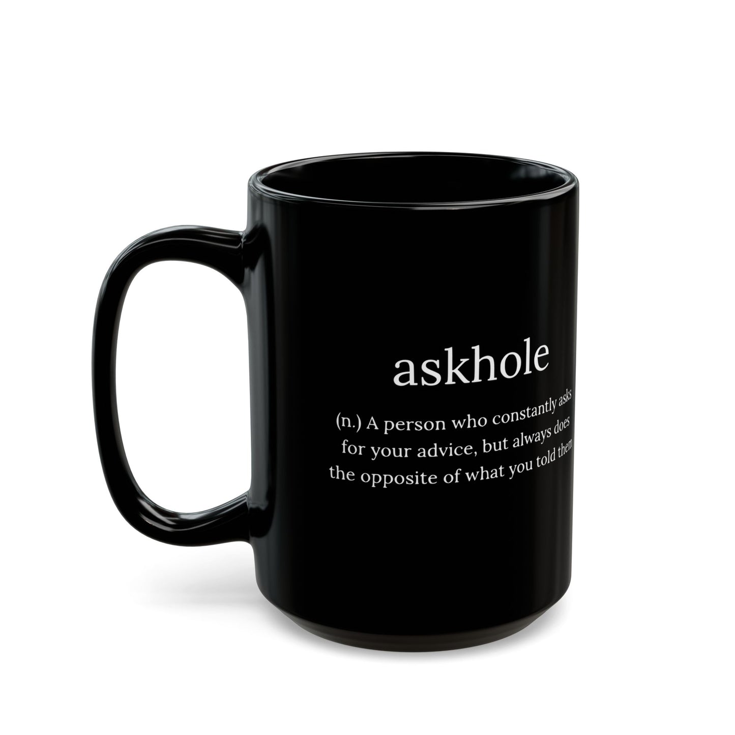 Askhole Black Mug