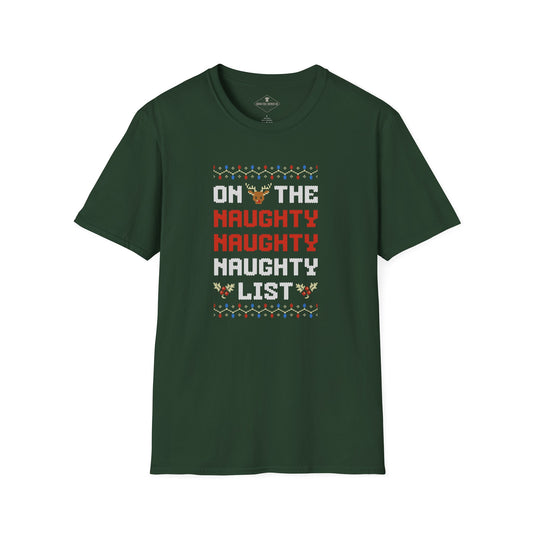 On The Naughty List Christmas Forest Green T-Shirt