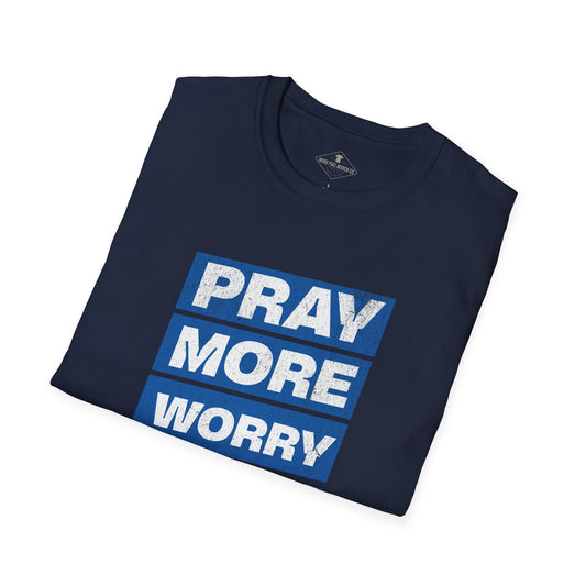 Pray More Worry Less Navy Blue T-Shirt