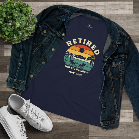 Retired Not My Problem Navy Womens T-Shirt