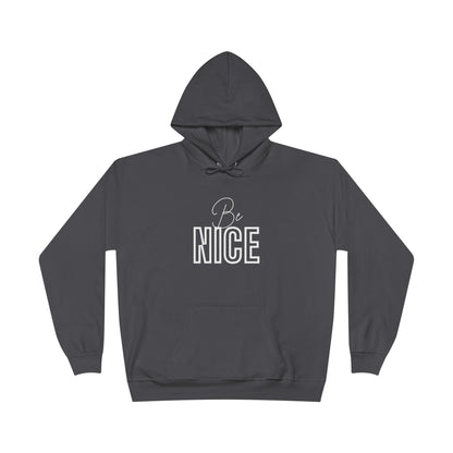 Be Nice Charcoal Hoodie