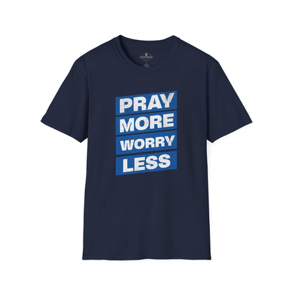 Pray More Worry Less Navy Blue T-Shirt