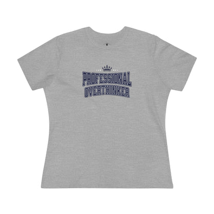 Professional Overthinker Grey Womens T-Shirt