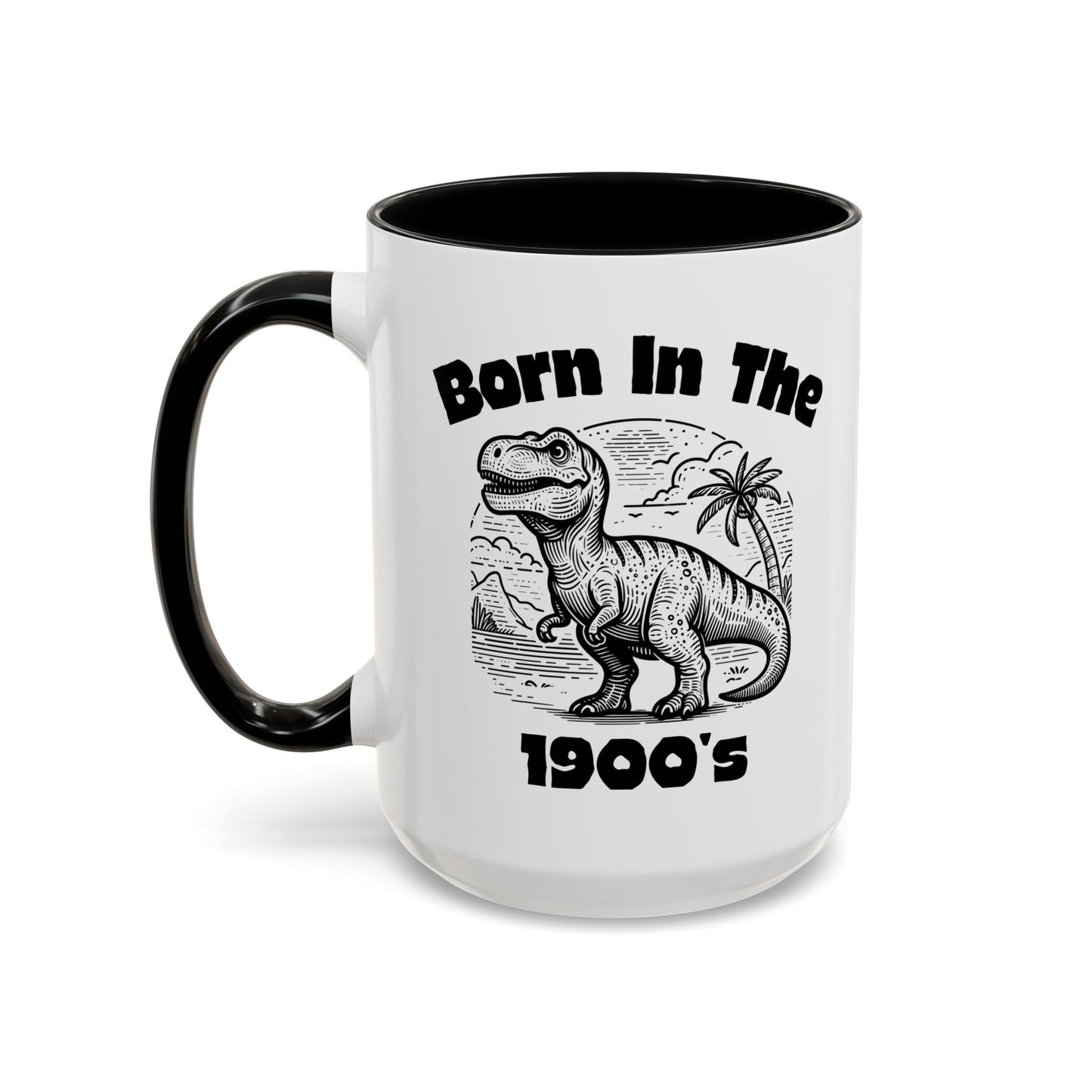 Born In The 1900's Black Accent Mug