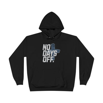 No Days Off Black Hoodie