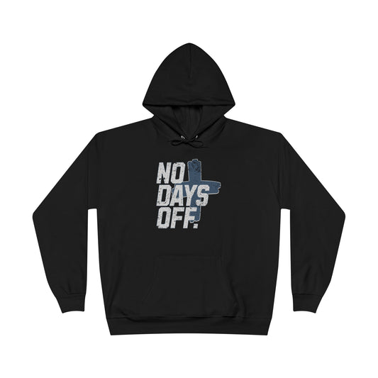 No Days Off Black Hoodie