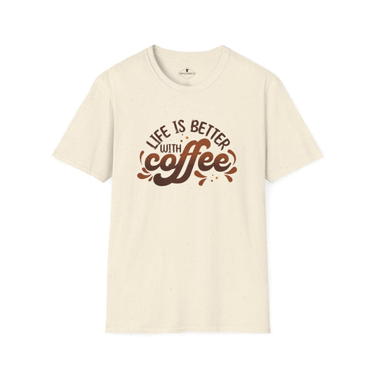 Life Is Better With Coffee Natural T-Shirt