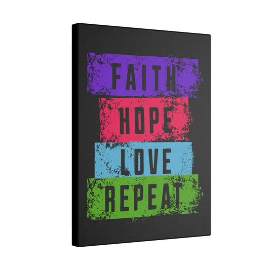 Faith Hope Love Repeat Black Wall Canvas