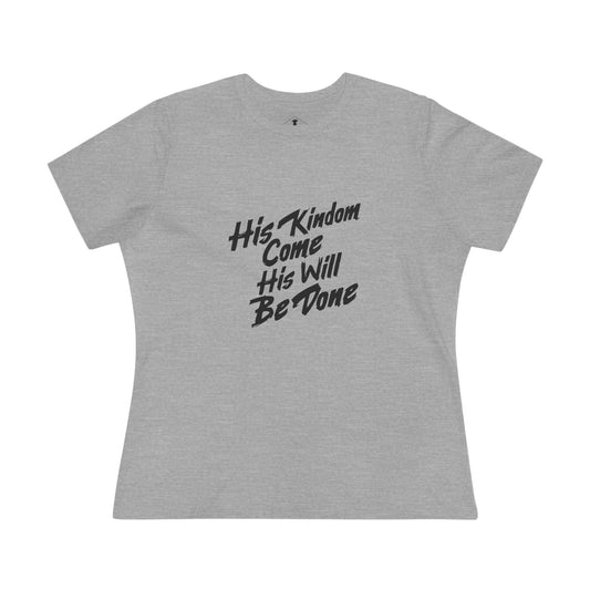 His Kingdom Come Grey Womens T-Shirt