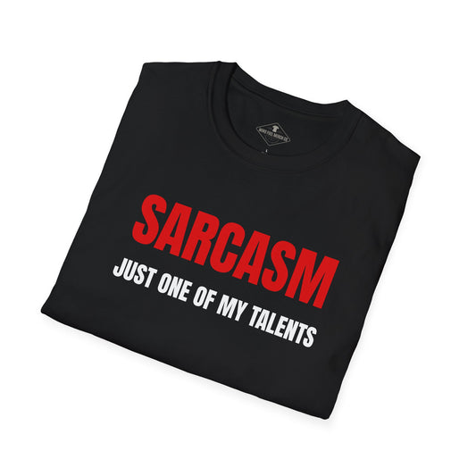 Sarcasm Just One Of My Talents Black T-Shirt