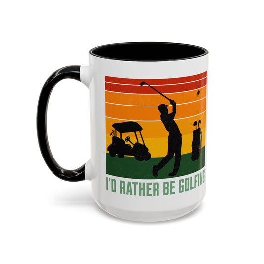 I'd Rather Be Golfing Black Accent Mug