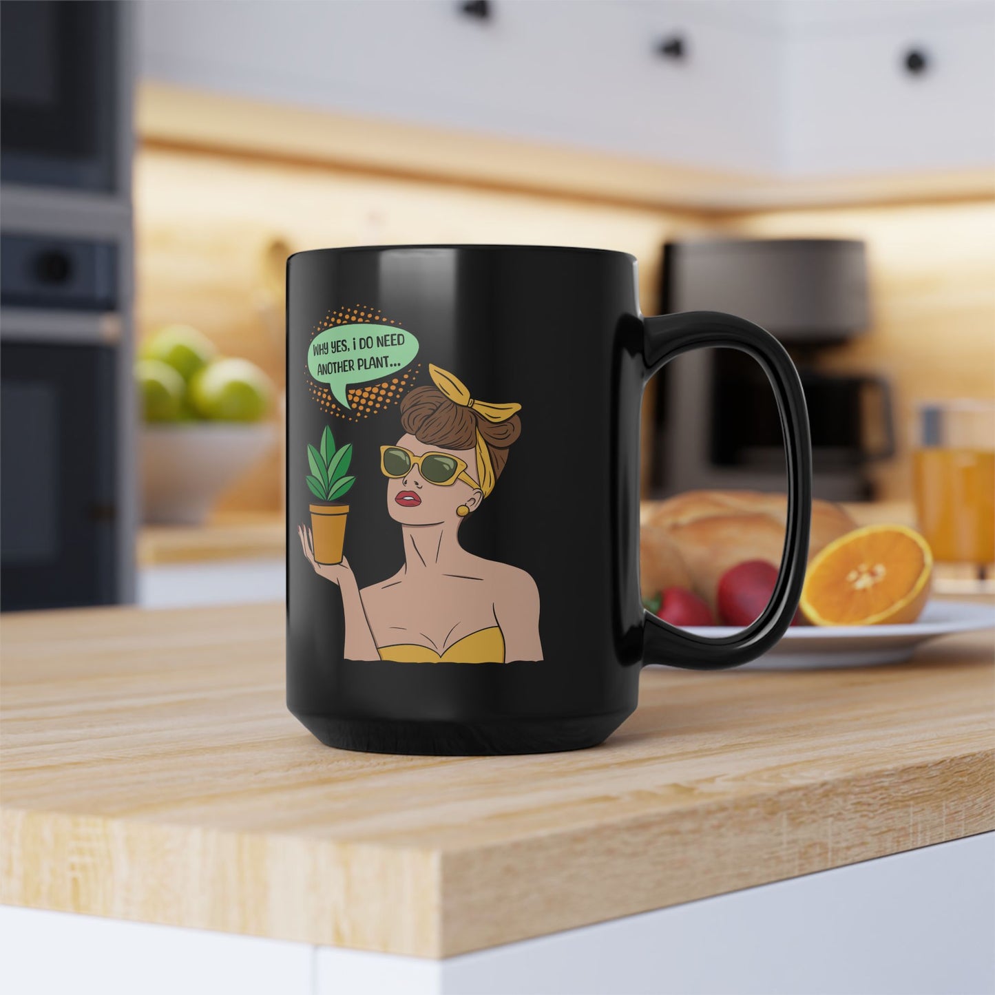 I Do Need Another Plant Black Mug
