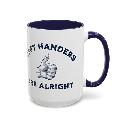 Left Handers Are Alright Blue Accent Mug