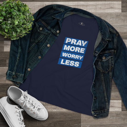 Pray More Worry Less Navy Womens T-Shirt